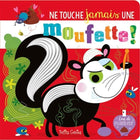 Ne touche jamais une moufette!