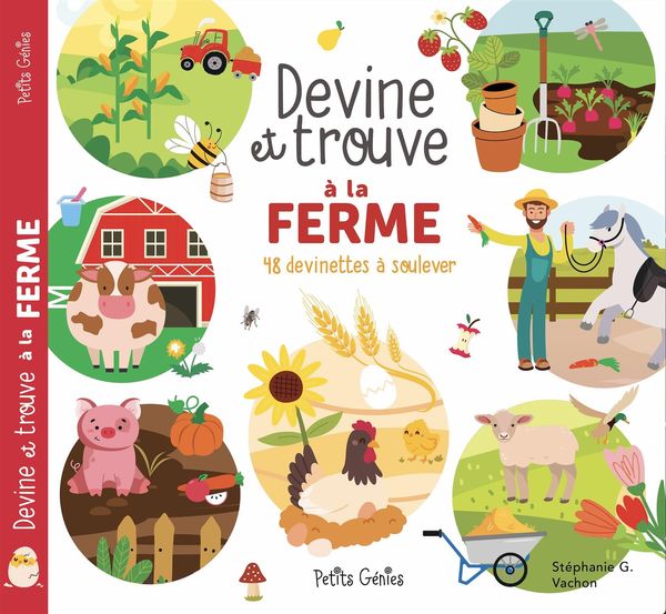 Devine et trouve à la ferme - 48 devinettes à soulever