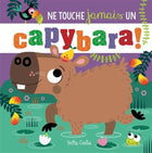 Ne touche jamais un capybara!