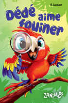 Dédé aime fouiner - Karine Lambert