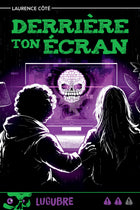 Derrière ton écran Laurence Côté, Zoey Tremblay