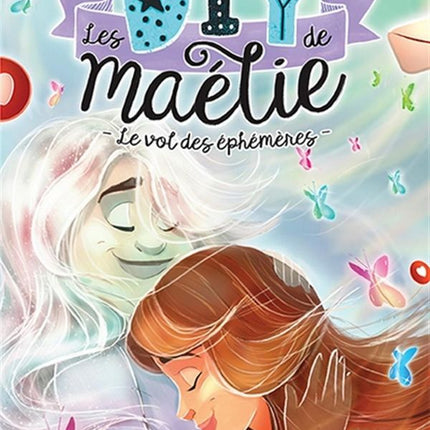 Les DIY de Maélie 13 : Le vol des éphémères