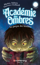 The Academy of Shadows - The Boy of Darkness - Level 3