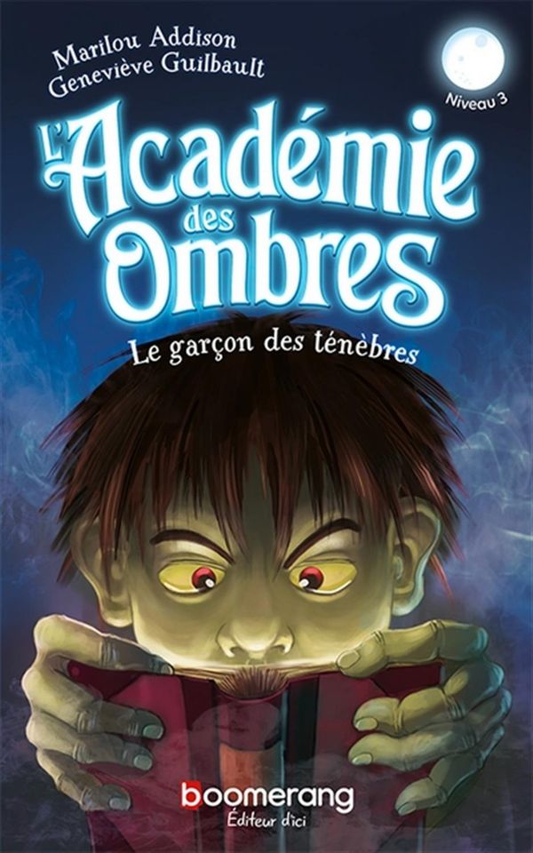 L'Académie des ombres - Le garçon des ténèbres - Niveau 3