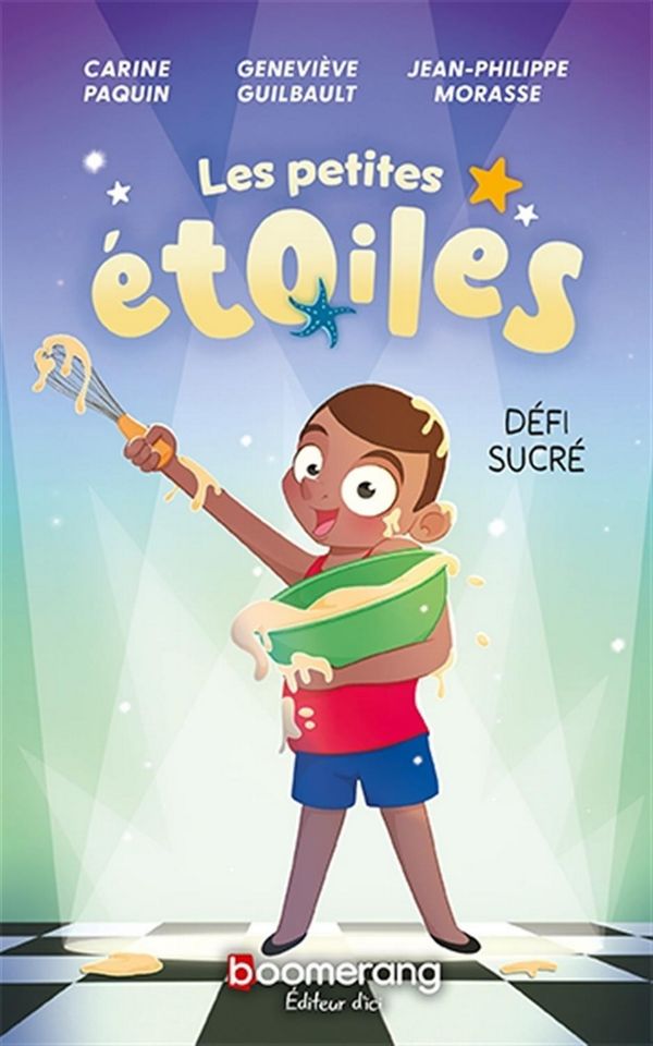 Les petites étoiles 02 : Défi sucré