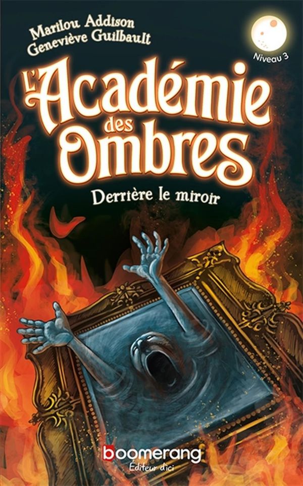 L'Académie des ombres - Derrière le miroir - Niveau 3