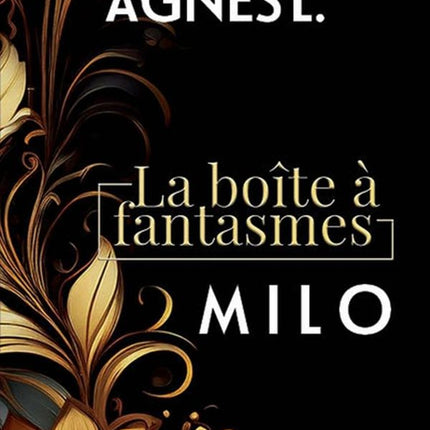 La boîte à fantasmes - Milo