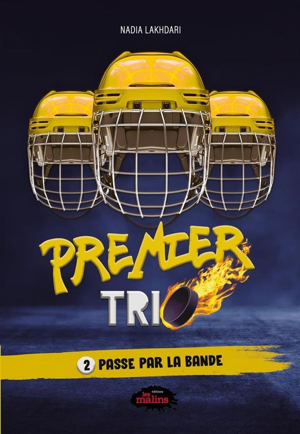 Premier trio 02 : Passe par la bande N.E.