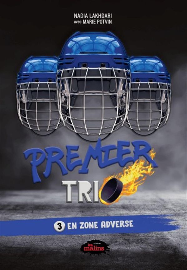 Premier trio 03 : En zone adverse N.E.