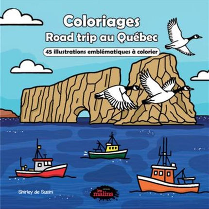 Coloring Book - Quebec Road Trip - 45 Iconic Illustrations to Color