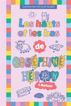 Les hauts et les bas de Joséphine Héron 01 : Retour