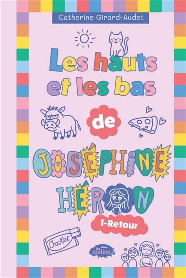 Les hauts et les bas de Joséphine Héron 01 : Retour
