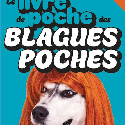 Le livre de poche des blagues poches