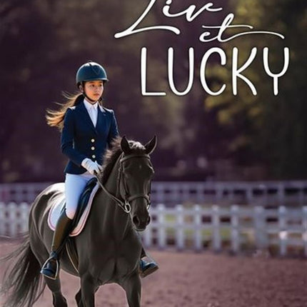 Liv and Lucky