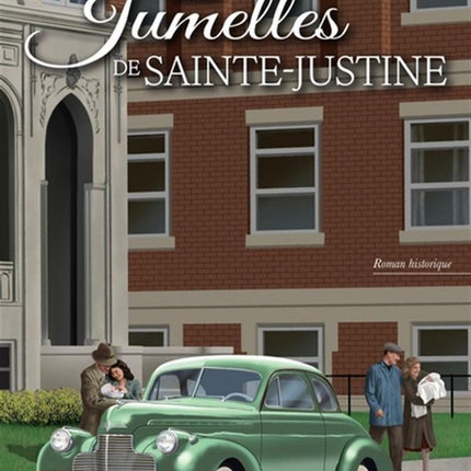 Les jumelles de Sainte-Justine