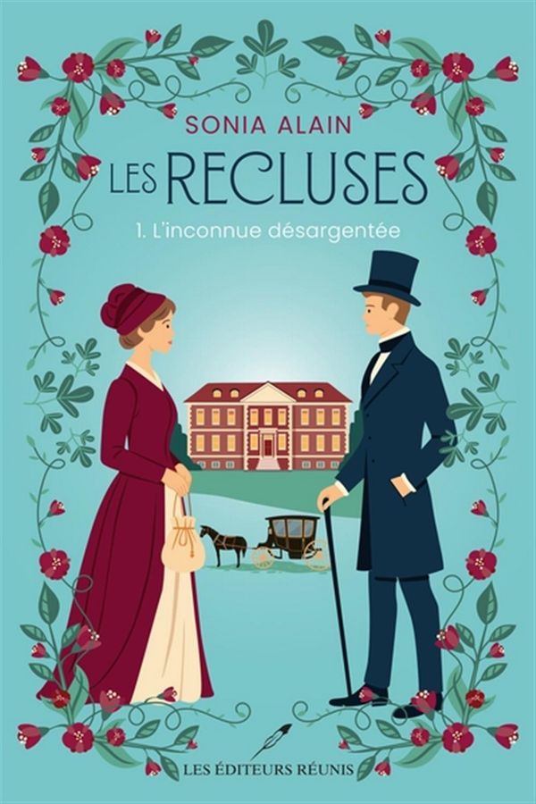 Les recluses 01 : L'inconnue désargentée