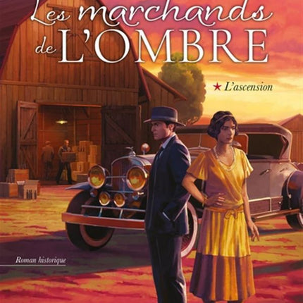 Les marchands de l'ombre 01 : L'ascencion