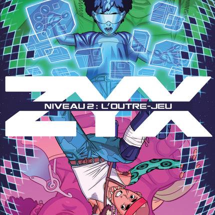 Zyx - Niveau 2 L'outre-jeu