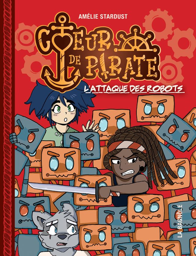 Heart of Pirate - Volume 2 Attack of the Robots