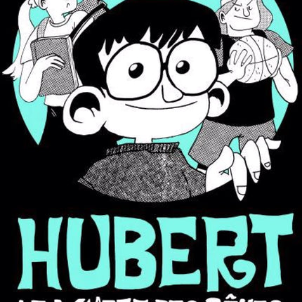 Hubert, Master of Dreams Vol. 1: The Apprentice