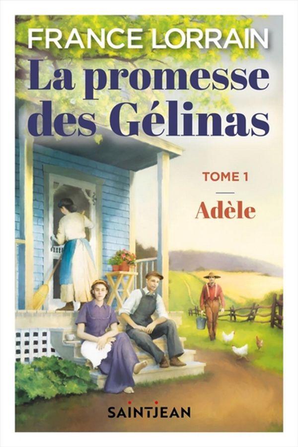 La promesse des Gélinas 01 : Adèle - Compact