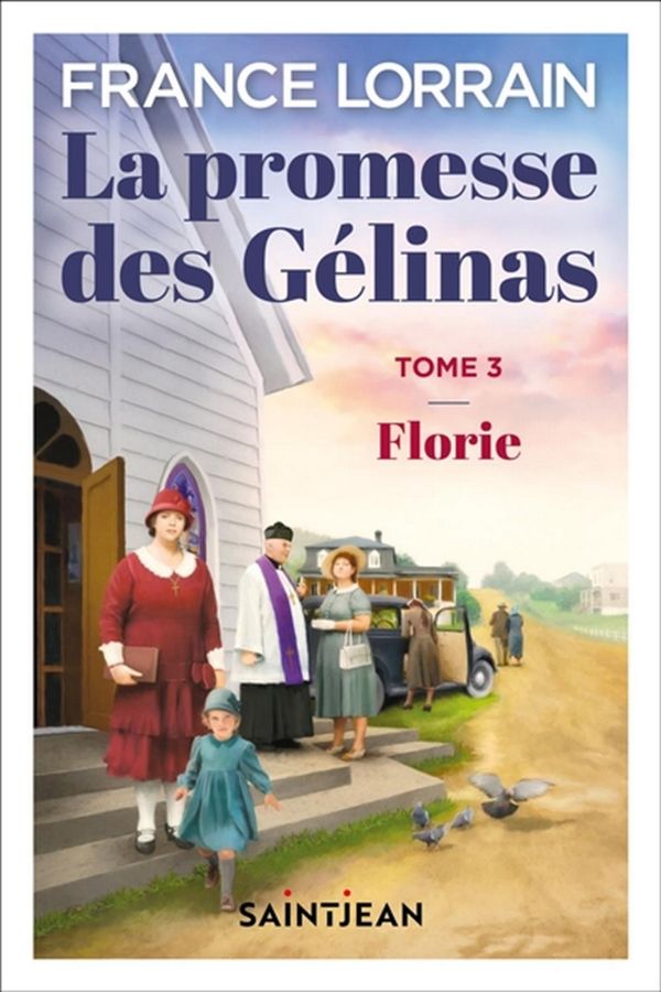 La promesse des Gélinas 03 : Florie - Compact