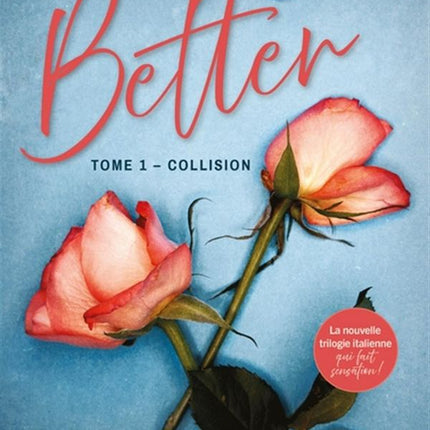 Better 01 : Collision