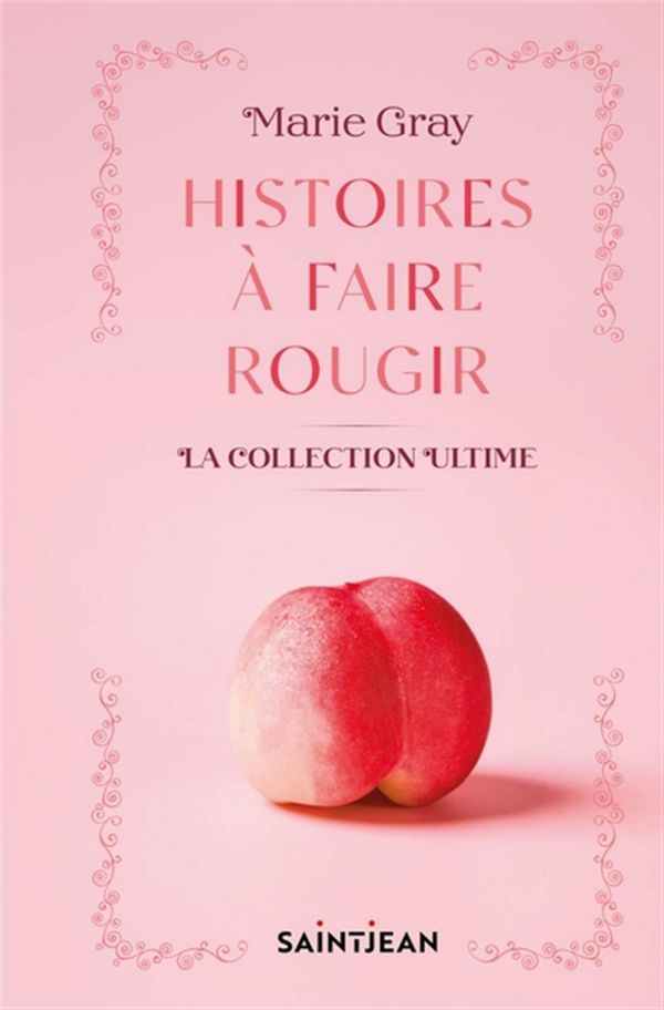 Histoires à faire rougir - La collection ultime N.E.