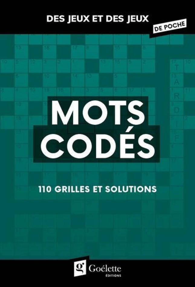 Mots codés : 110 grilles et solutions
