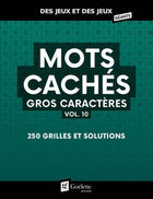 Mots cachés - Gros caractères - vol. 10 : 250 grilles et solutions