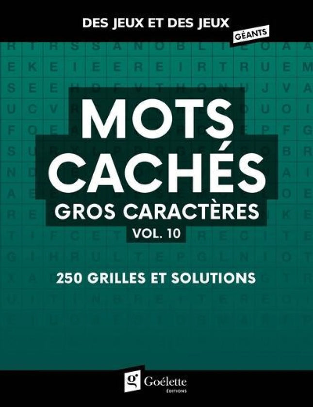 Mots cachés - Gros caractères - vol. 10 : 250 grilles et solutions