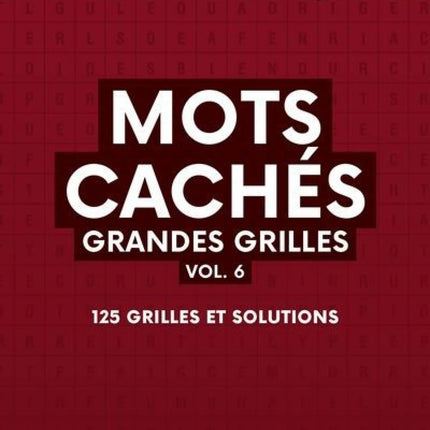 Hidden Word Puzzles Large Print Vol. 6: 125 Puzzles and Solutions