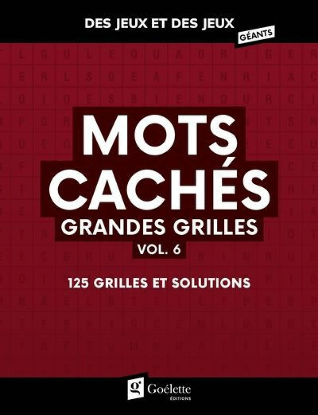 Mots cachés grandes grilles vol. 6 : 125 grilles et solutions
