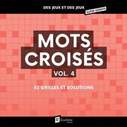 Mots croisés vol. 4 : 52 grilles et solutions
