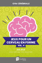 Jeux pour un cerveau en forme vol. 4 : 255 Jeux pour stimuler vos neurones