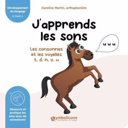 J'apprends les sons. Les consonnes et les voyelles t, d, n, o, u