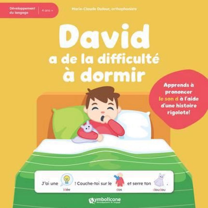 David a de la difficulté à dormir