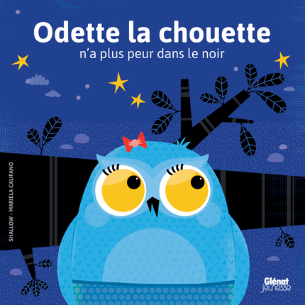 Odette la chouette n'a plus peur du noir