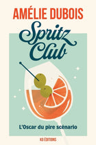 Spritz Club - L'Oscar du pire scénario