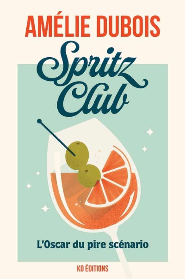 Spritz Club - L'Oscar du pire scénario