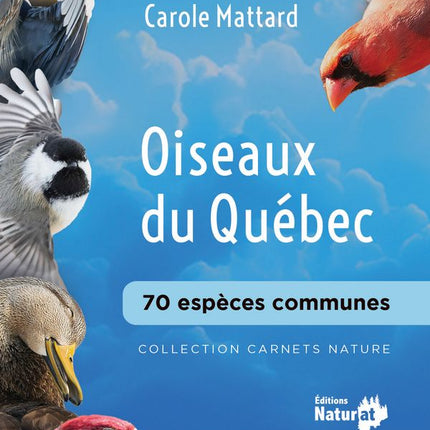 Birds of Quebec - 70 common species