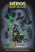 Heroes of Dragon Mountain 07: Zenora and the Forgotten Crypts