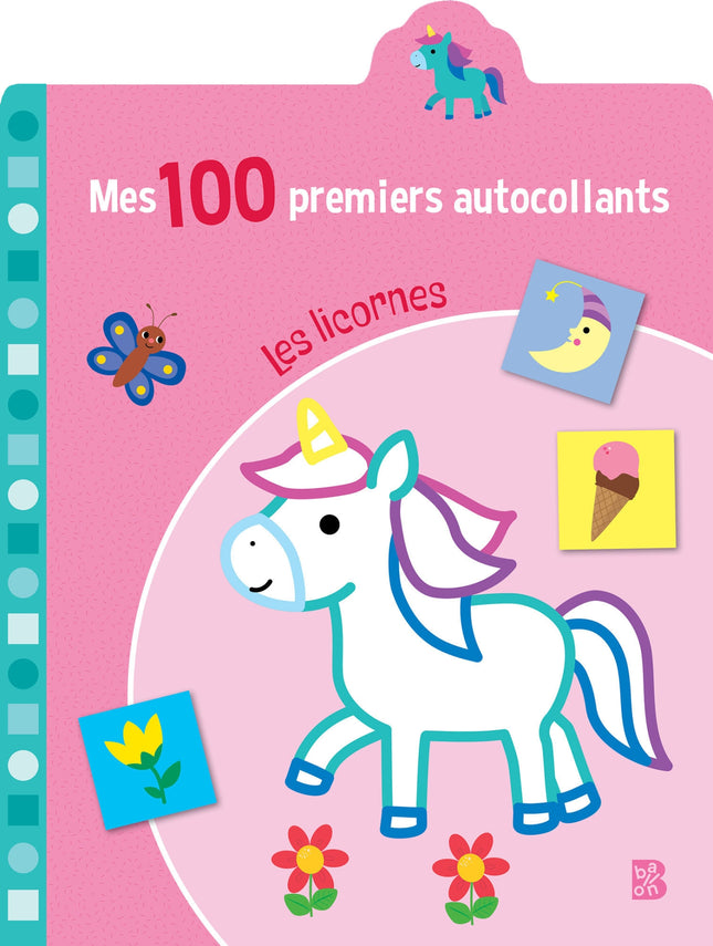 Mes 100 premiers autocollants - Les licornes