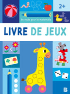 En route pour la maternelle - Livre de jeux 2+