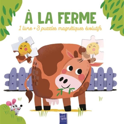 À la ferme - 1 livre + 3 puzzles magnétiques évolutifs