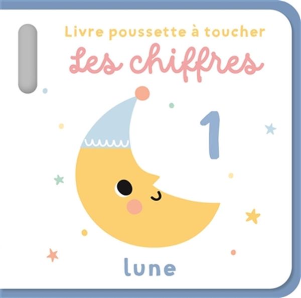 Les chiffres - Livre poussette à toucher