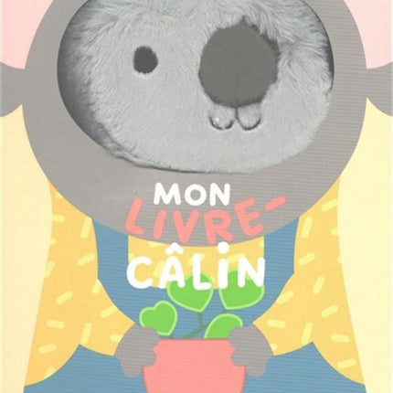 Le koala - Mon livre-câlin