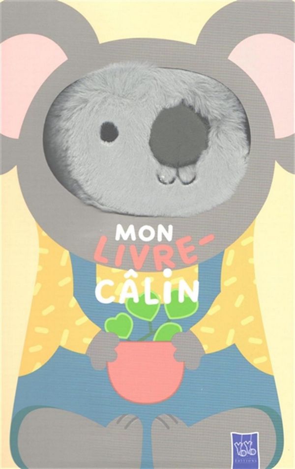 Le koala - Mon livre-câlin