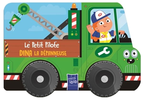 Dina la dépanneuse - Le Petit Pilote N.E.