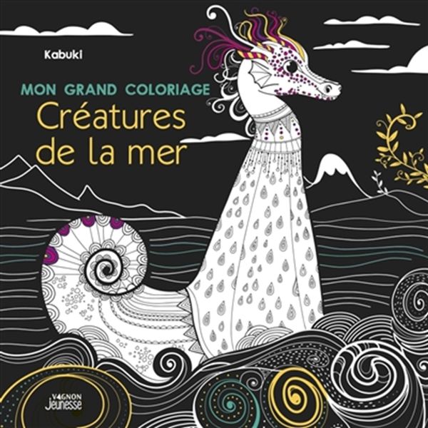 Mon grand coloriage - Créatures de la mer
